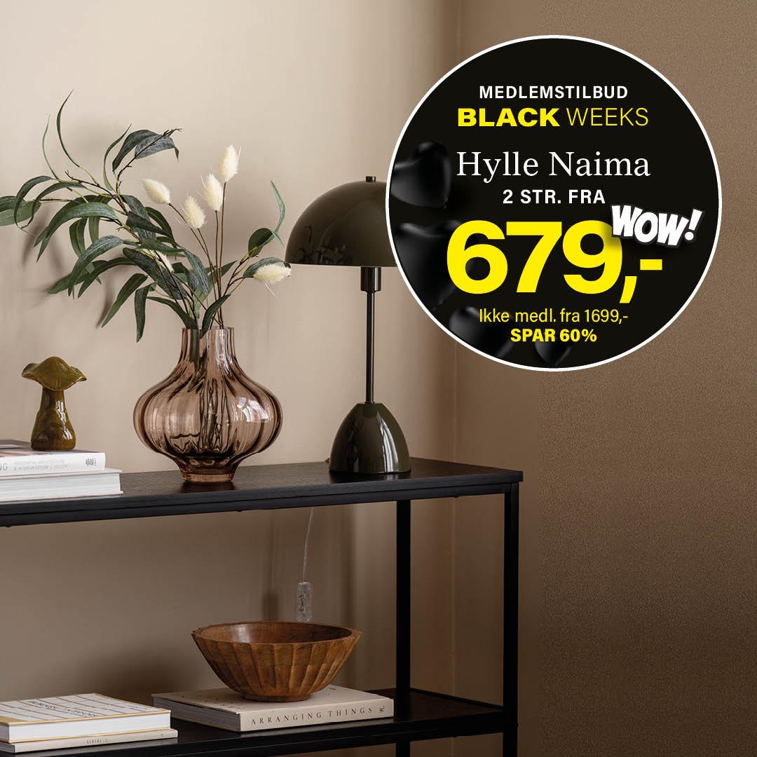 Naima hylle black week tilbud