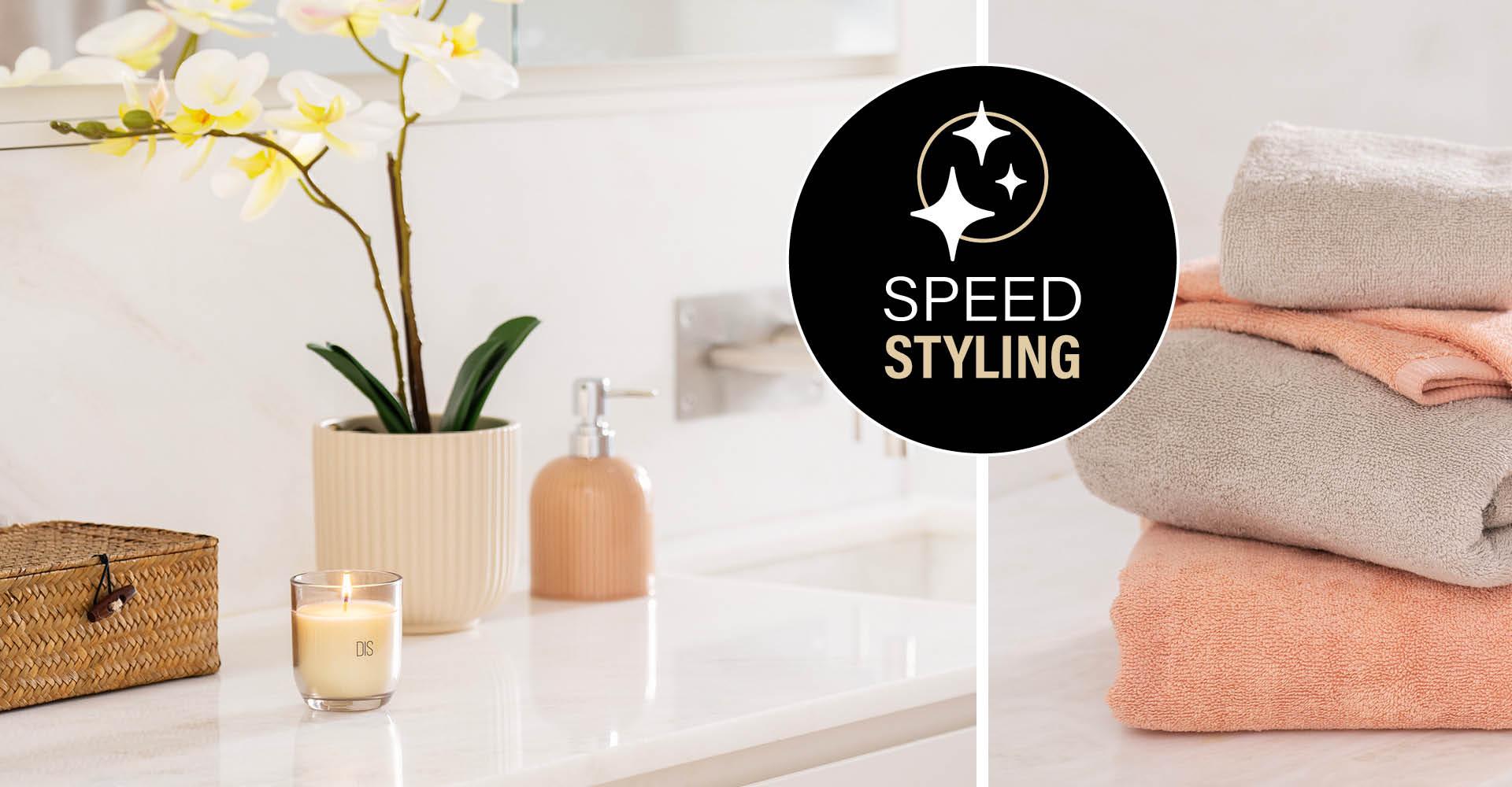 Speedstyling på badet