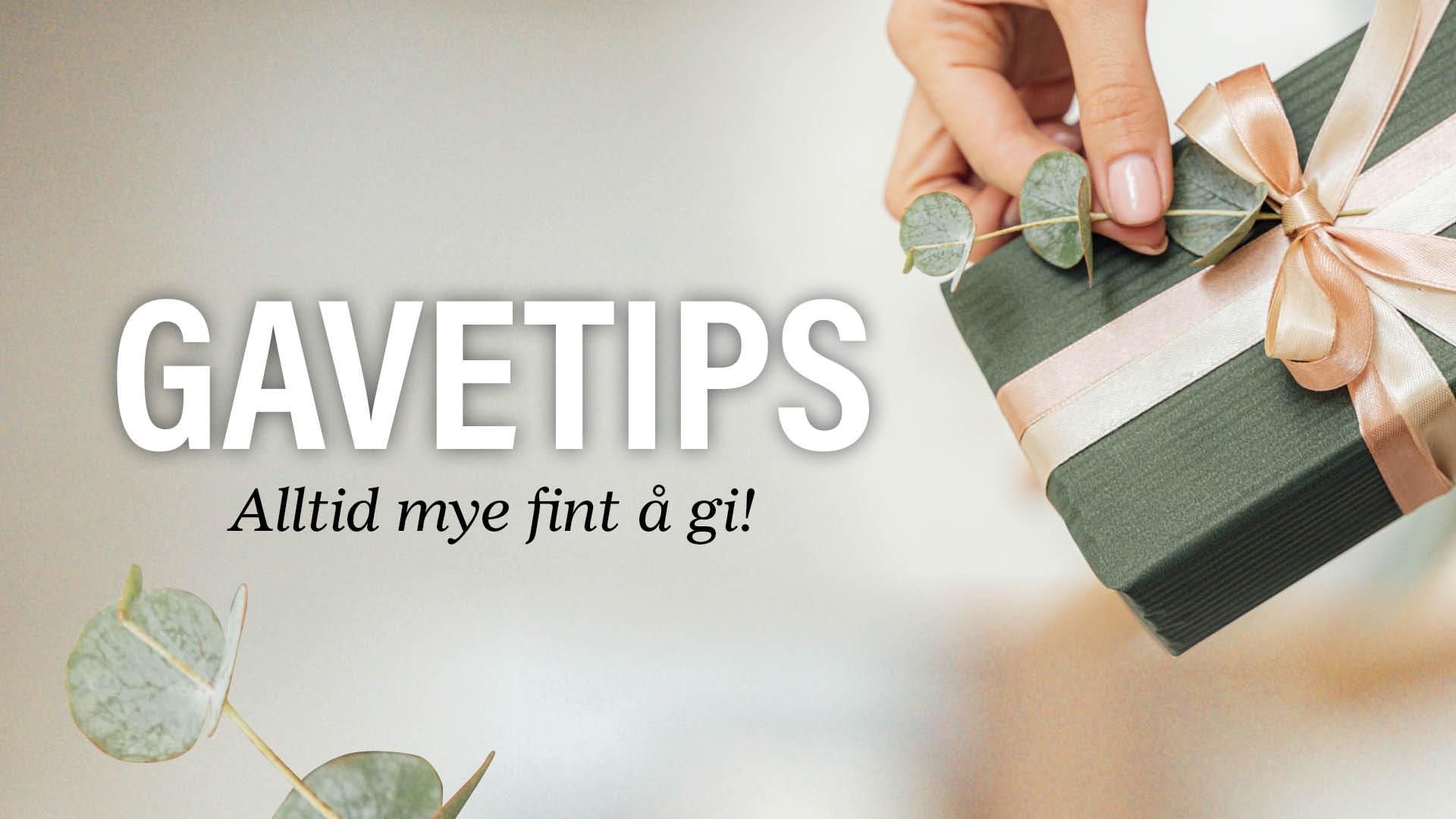 Gaver fra Kremmerhuset - alltid mye fint å gi